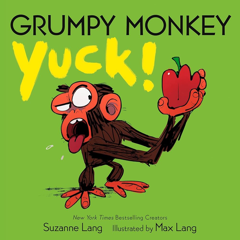 Grumpy Monkey Yuck!: Lang, Suzanne, Lang, Max: 9780593306123: Amazon.com: Books